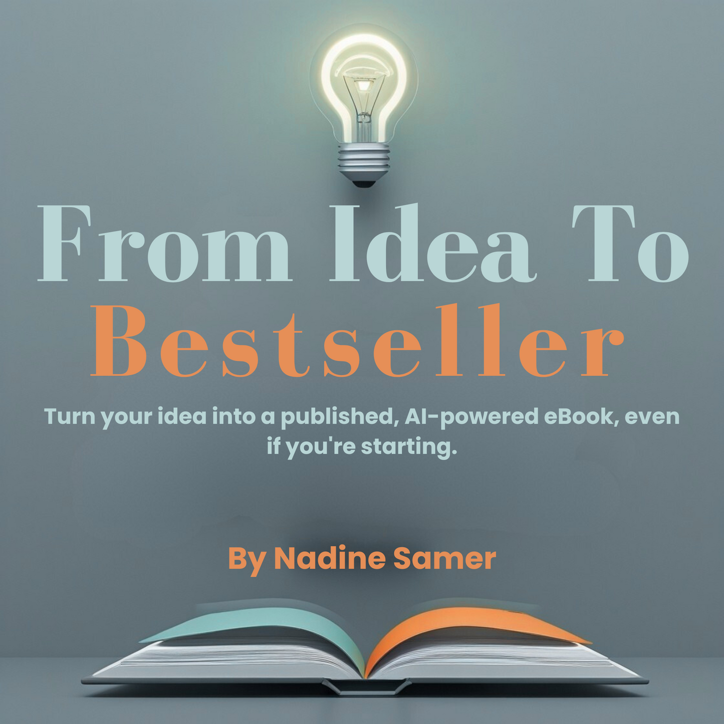 من الفكرة إلى الأكثر مبيعًا – اكتب كتابك الإلكتروني بالذكاء الاصطناعي | From Idea to Bestseller – Write Your eBook with AI